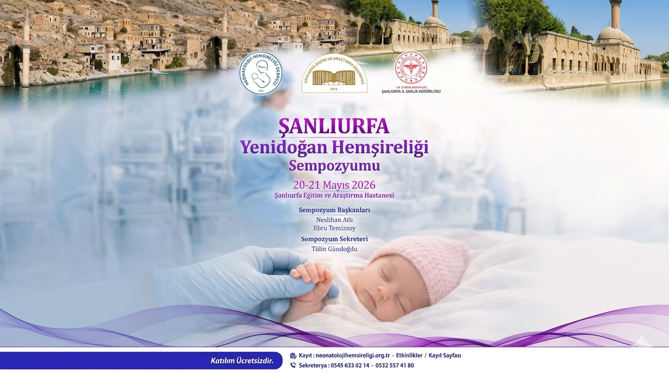 ŞANLIURFA Yenidoğan Hemşireliği Sempozyumu