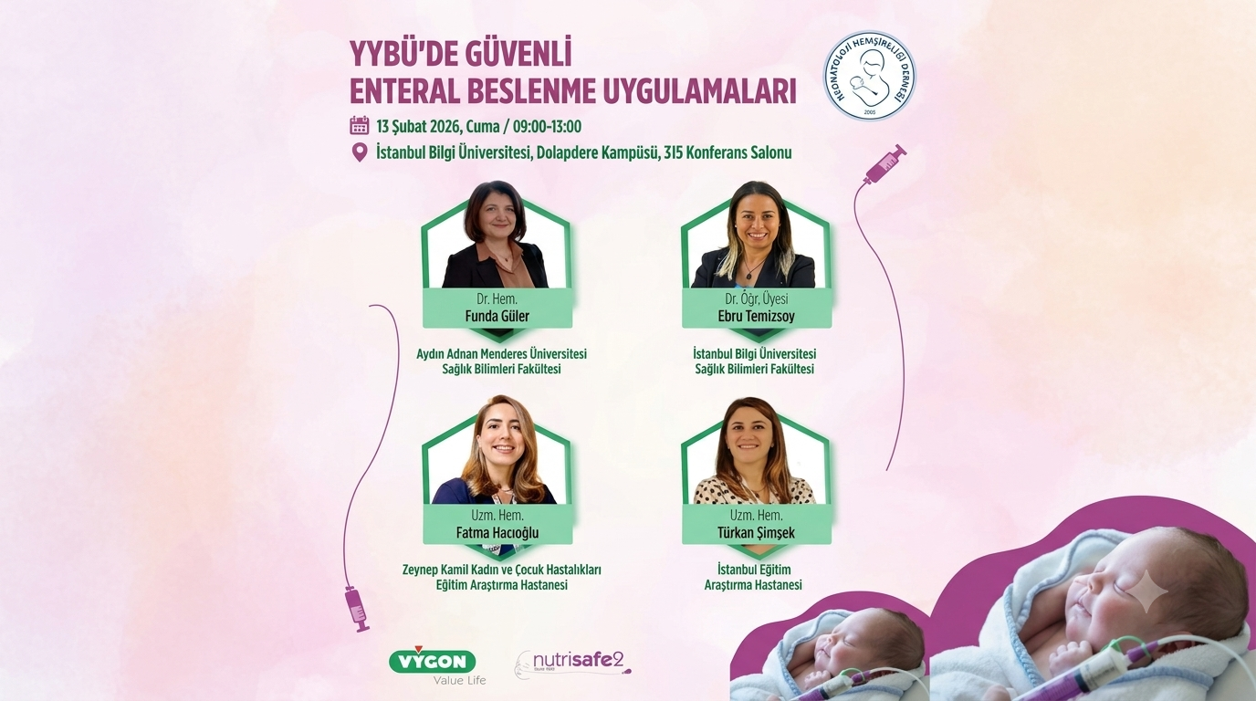 YYBÜ'DE GÜVENLİ ENTERAL BESLENME UYGULMALARI